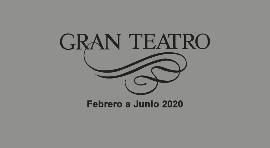 Gran Teatro Elche Febrero - Junio 20